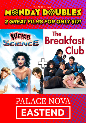 Weird Science + The Breakfast Club