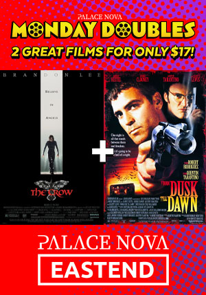 The Crow + From Dusk 'Till Dawn